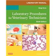 Lab Manual for Laboratory Procedures for Veterinary Technicians,9780323169264 Lab Manual for Laboratory Procedures for Veterinary Technicians,9780323169264