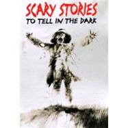 Scary Stories to Tell in the Dark : Collected from American ..., 9780397319268