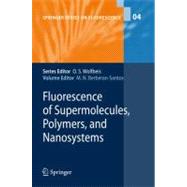 Fluorescence of Supermolecules, Polymers, and Nanosystems, 9783540739272