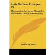 ISBN 9781104619282 product image for Artis Medicae Principes V1 : Hippocrates, Aretaeus, Alexander, Aurelianus, Celsu | upcitemdb.com