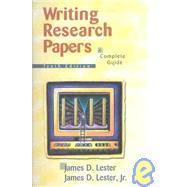 Writing Research Papers: A Complete Guide,9780321209283 Writing Research Papers: A Complete Guide,9780321209283