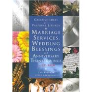 Creative Ideas for Pastoral Liturgies: Marriage Services, We..., 9781853119286