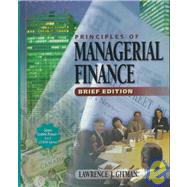 Principles of Managerial Finance the Brief Edition,9780321009296 Principles of Managerial Finance the Brief Edition,9780321009296