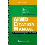 ALWD Citation Manual : A Professional System of Citation, 9780735589308
