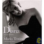 Diana Princess of Wales by Mario Testino at Kensington Palac..., 9783822849309