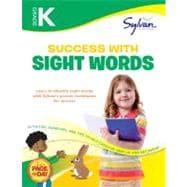 Kindergarten Success with Sight Words (Sylvan Workbooks), 9780307479310