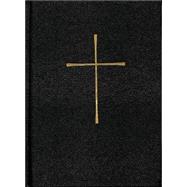 The Book of Common Prayer: And Administration of the Sacrame..., 9780866839310