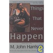 Things That Never Happen,9781892389336 Things That Never Happen,9781892389336