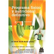 Programa fisico y nutricional definitivo/ The Ultimate New Y..., 9788480199346