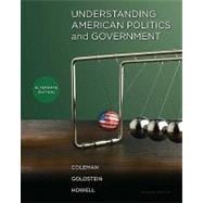 Understanding American Politics and Government, Alternate Edition,9780205829347 Understanding American Politics and Government, Alternate Edition,9780205829347