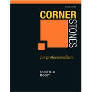 Cornerstones for Professionalism,9780132789349 Cornerstones for Professionalism,9780132789349