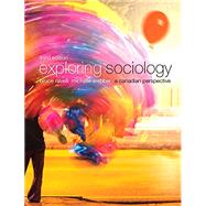 Best Exploring Sociology: A Canadian Perspective (3rd Edition) You Can Rent in September 2023