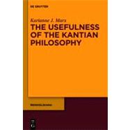 The Usefulness of the Kantian Philosophy: How Karl Leonhard ..., 9783110259353
