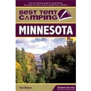 Best Tent Camping: Minnesota : Your Car-Camping Guide to Sce..., 9780897329354