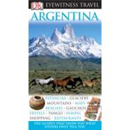DK Eyewitness Travel Guide: Argentina,9780756639358 DK Eyewitness Travel Guide: Argentina,9780756639358