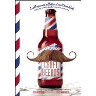 Craft Beerds A Well-Groomed Collection of Craft Beer Labels ..., 9781937359379