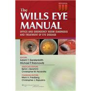 The Wills Eye Manual; Office and Emergency Room Diagnosis an..., 9781451109382