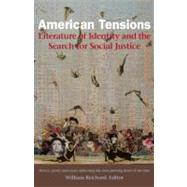 American Tensions: Literature of Identity and the Search for..., 9780981559384