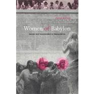 Women of Babylon : Gender and Representation in Mesopotamia, 9780415619387
