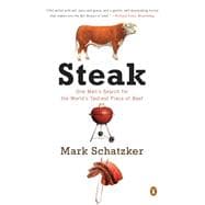 Steak : One Man's Search for the World's Tastiest Piece of B..., 9780143119388