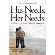His Needs Her Needs Building An Affair-proof Marriage Book