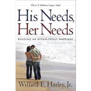 His Needs Her Needs Building An Affair-proof Marriage Book