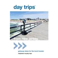 Day Trips® from New Jersey; Getaway Ideas for the Local Tra..., 9780762779390
