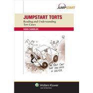 Jumpstart Torts : Reading and Understanding Tort Cases,9781454809395 Jumpstart Torts : Reading and Understanding Tort Cases,9781454809395