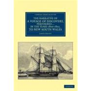 The Narrative of a Voyage of Discovery, Performed in His Maj..., 9781108039413