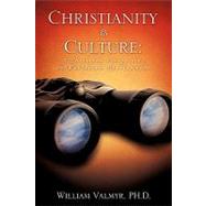 Christianity and Culture : A Christian Perspective on Worldv..., 9781607919414
