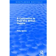 A Companion to Post-War British Theatre (Routledge Revivals),9780415639415 A Companion to Post-War British Theatre (Routledge Revivals),9780415639415
