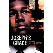 Joseph's Grace,9781416939429 Joseph's Grace,9781416939429