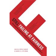 Still Failing at Fairness : How Gender Bias Cheats Girls and..., 9781439159439
