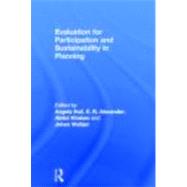 Evaluation for Participation and Sustainability in Planning, 9780415669443