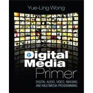 Digital Media Primer,9780132239448 Digital Media Primer,9780132239448