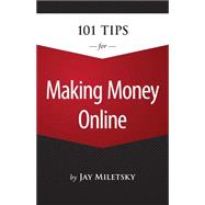 101 Tips for Making Money Online,9781285179452 101 Tips for Making Money Online,9781285179452