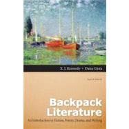 Backpack Literature An Introduction to Fiction, Poetry, Drama, and Writing Plus NEW MyLiteratureLab -- Access Card Package,9780321859464 Backpack Literature An Introduction to Fiction, Poetry, Drama, and Writing Plus NEW MyLiteratureLab -- Access Card Package,9780321859464