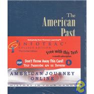 The American Past With Infotrac: A Survey of American History,9780534169466 The American Past With Infotrac: A Survey of American History,9780534169466