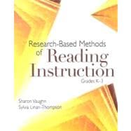 Research-Based Methods Of Reading Instruction: Grades K-3,9780871209467 Research-Based Methods Of Reading Instruction: Grades K-3,9780871209467