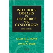 Infectious Diseases in Obstetrics and Gynecology, Sixth Edit..., 9780415439480