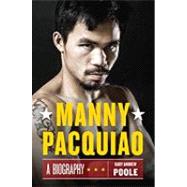 Pacman: Behind the Scenes With Manny Pacquiao--the Greatest Pound-for-pound Fighter in the World
