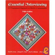 Essential Interviewing : A Programmed Approach to Effective Communication,9780534349493 Essential Interviewing : A Programmed Approach to Effective Communication,9780534349493