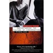 Language Shock : Understanding the Culture of Conversation, 9780688149499