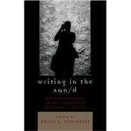 Writing in the San/D : Autoethnography among Indigenous Sout..., 9780759109506
