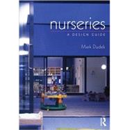 Nurseries : A Design Guide,9780750669511 Nurseries : A Design Guide,9780750669511