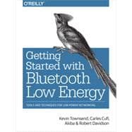Getting Started with Bluetooth Low Energy,9781491949511 Getting Started with Bluetooth Low Energy,9781491949511