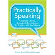 Practically Speaking : Language, Literacy, and Academic Deve..., 9781557669513