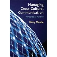 Managing Cross-Cultural Communication : Principles and Pract..., 9780230249530