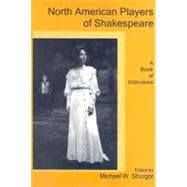 North American Players of Shakespeare : A Book of Interviews, 9780874139532