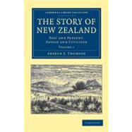 The Story of New Zealand: Past and Present, Savage and Civil..., 9781108039536